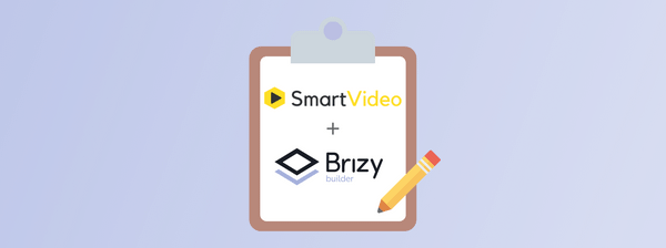 a clipboard with SmartVideo and Brizy builder written on it