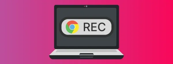 Chrome recording on a laptop